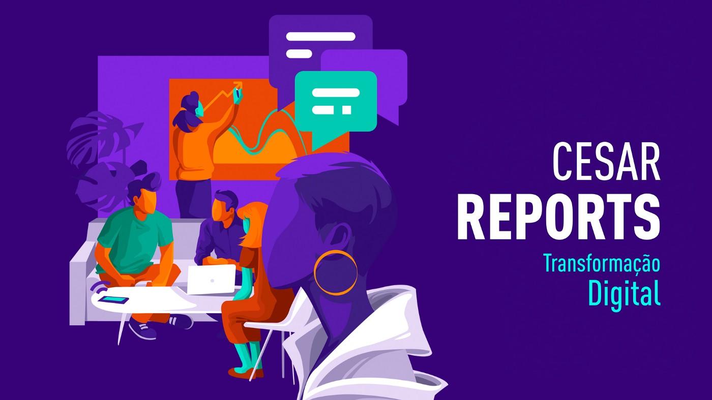 Ilustração de um grupo de pessoas em uma reunião, analisando um gráfico de crescimento e conversando em um ambiente de trabalho moderno.  O texto "CESAR REPORTS - Transformação Digital" aparece no canto inferior direito.