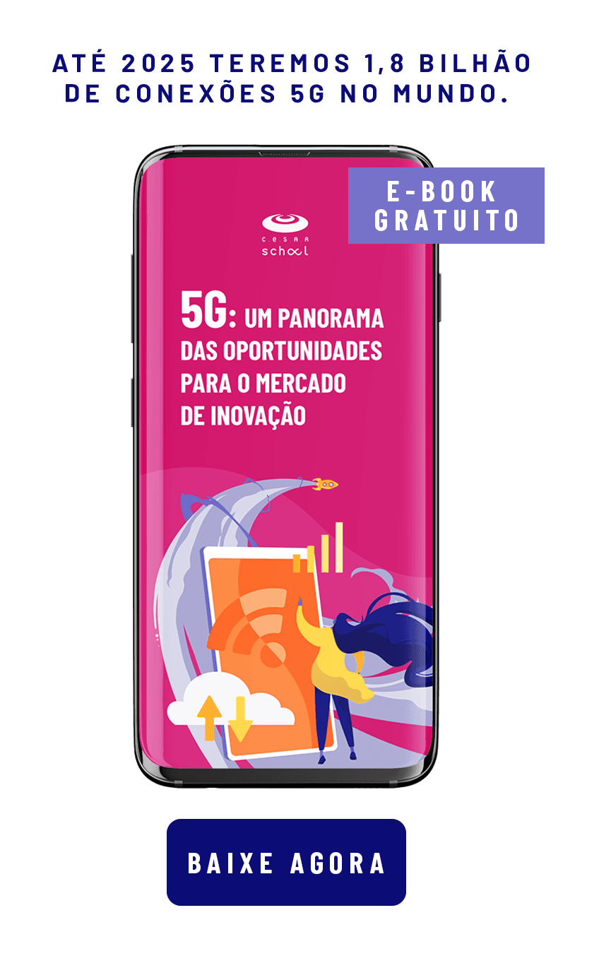 Um banner com um celular e alguns tecxtos em volta de na tela do celular: Até 2025 teremos 1,8 bilhão de conexões 5G no mundo; E-book gratuito; 5G: um panorama das oportunidades para o mercado de inovação; baixe agora.