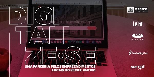 PROGRAMA-DIGITALIZE-SE-PARCERIA-PORTO-DIGITAL Imagem promocional com o texto principal "DIGITALIZE-SE" sobre um laptop exibindo o site "Restaurantes do Recife antigo". Um texto menor descreve uma parceria para empreendimentos locais do Recife Antigo, com logotipos de parceiros à direita.