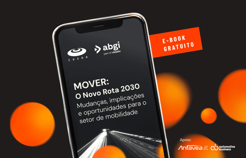 E-book – MOVER: O Novo Rota 2030 – Mudanças, implicações e oportunidades para o setor de mobilidade
