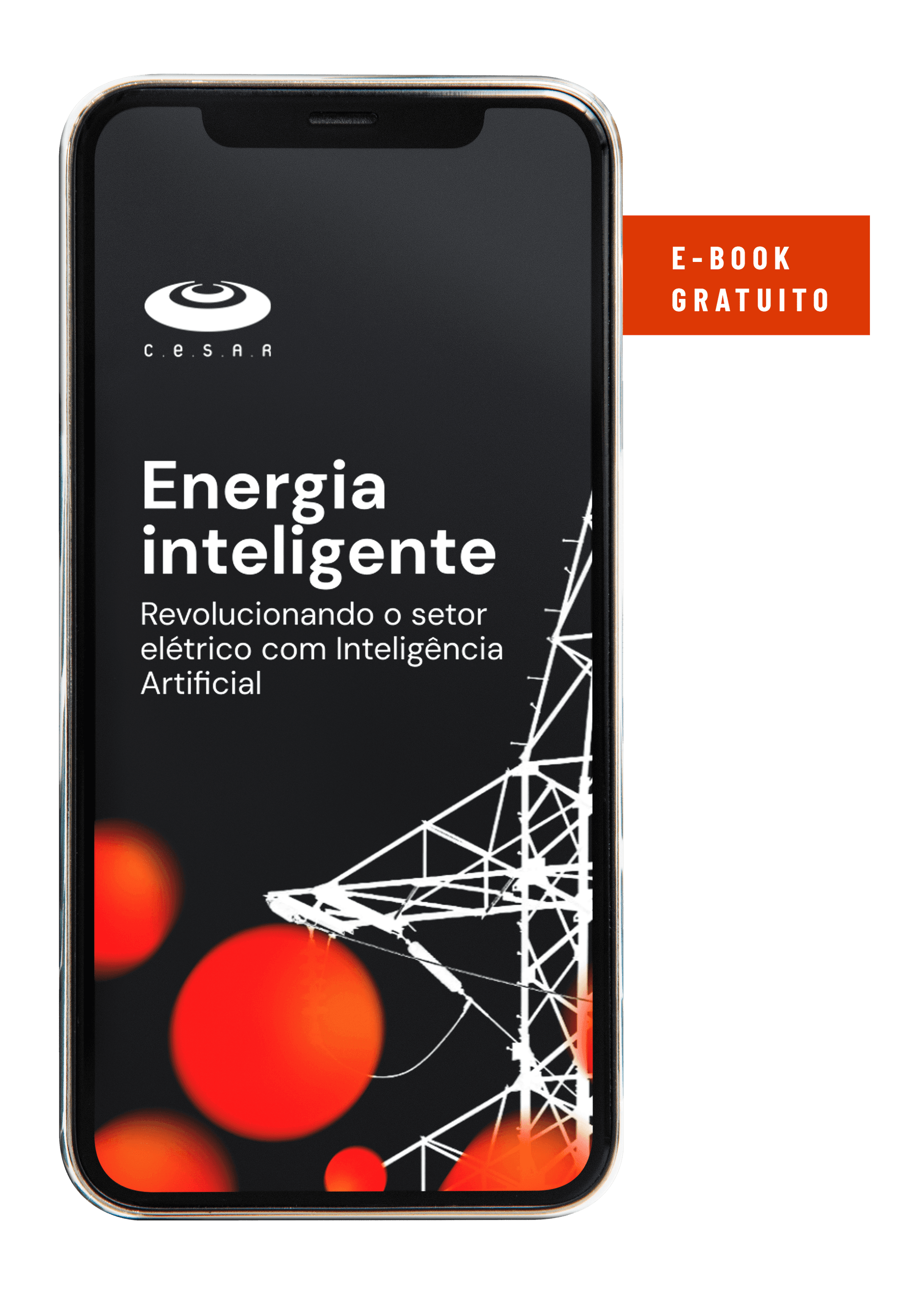 Smartphone exibindo capa de e-book gratuito sobre energia inteligente, com design moderno e elementos gráficos de tecnologia e linhas de transmissão. Título: "Energia Inteligente - Revolucionando o setor elétrico com Inteligência Artificial".
