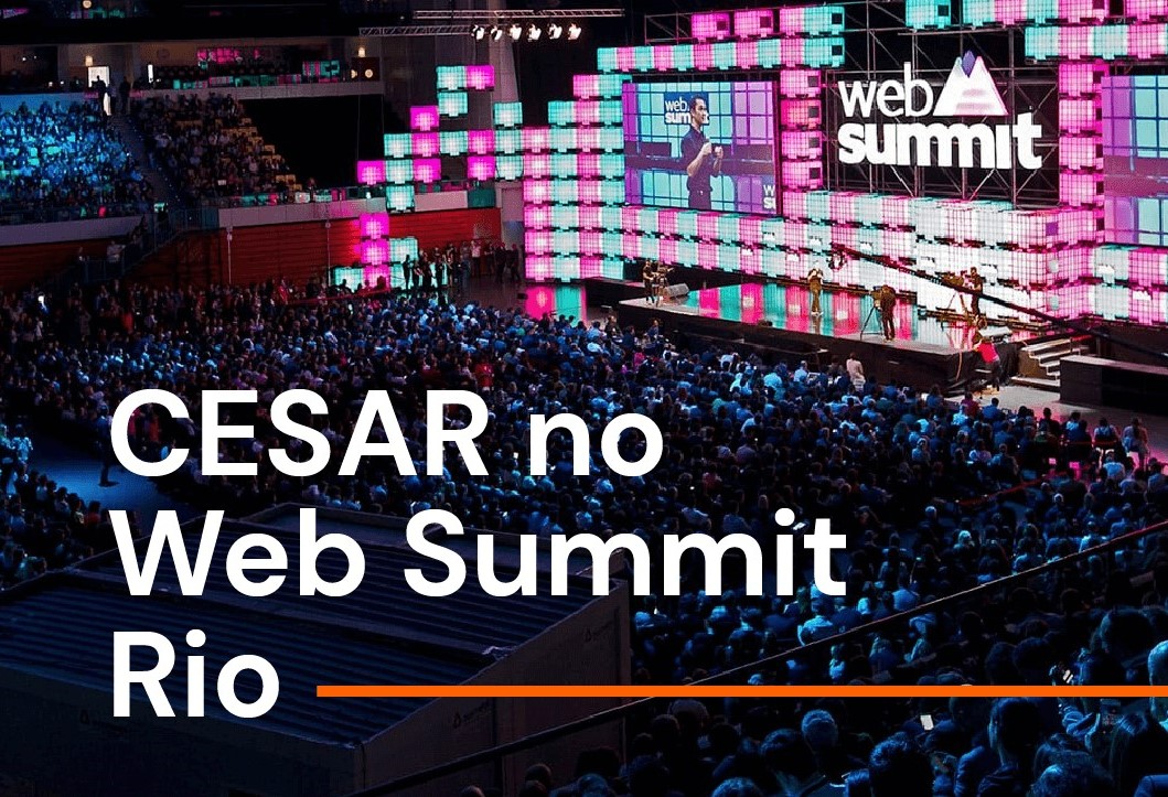 CESAR participa do Web Summit Rio promovendo presença de jovens mulheres da área de tecnologia e em debates na jornada de inovação custom-made